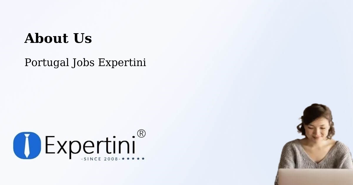 About Expertini Recruitment Platform  – Fundão - Fundão, Portugal Jobs Expertini